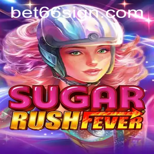 Experience the Thrill of SugarRushFever: A Comprehensive Guide